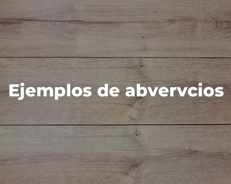 Ejemplos de abvervcios