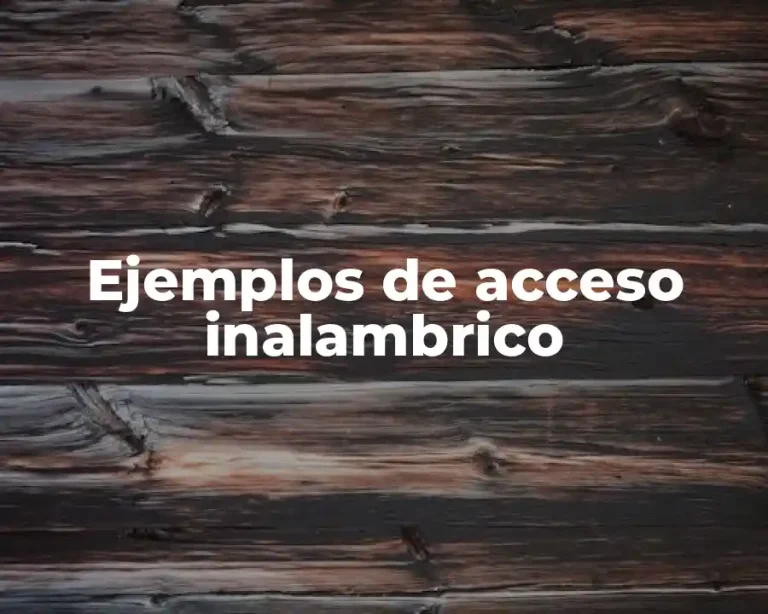 Ejemplos de acceso inalambrico
