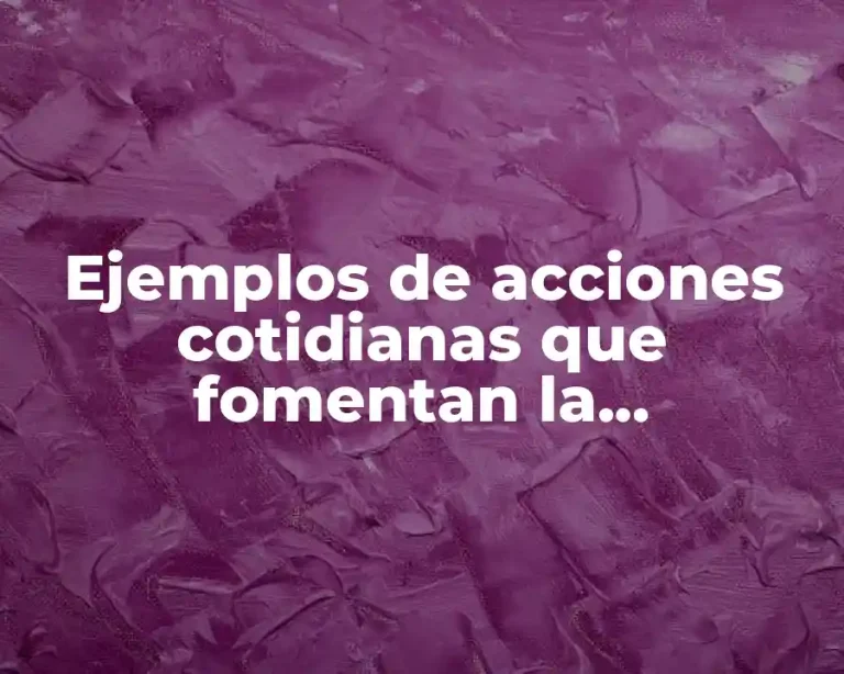 Ejemplos de acciones cotidianas que fomentan la desigualdad