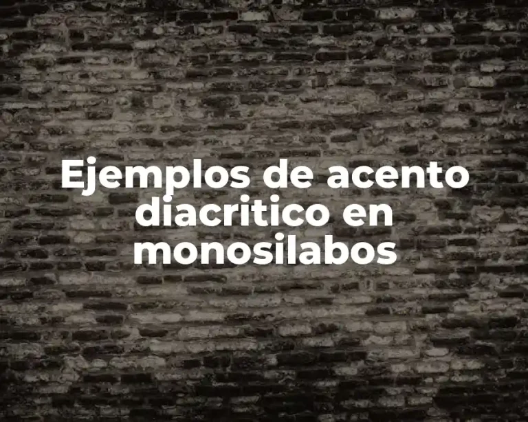 Ejemplos de acento diacritico en monosilabos