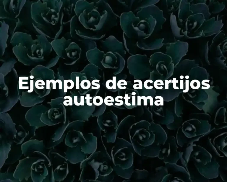 Ejemplos de acertijos autoestima