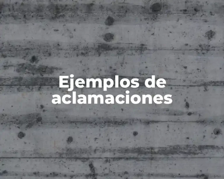 Ejemplos de aclamaciones