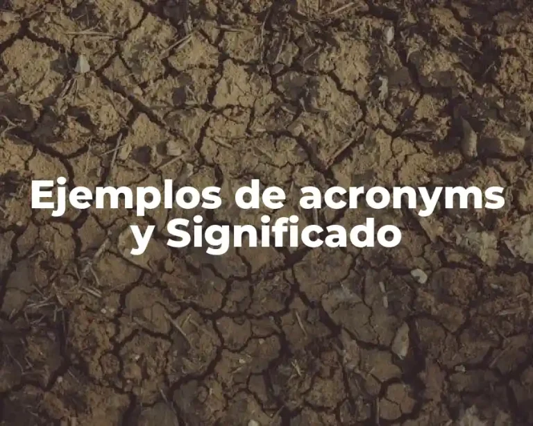 Ejemplos de acronyms y Significado