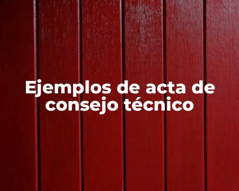 Ejemplos de acta de consejo técnico