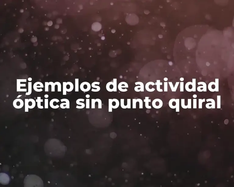 Ejemplos de actividad óptica sin punto quiral