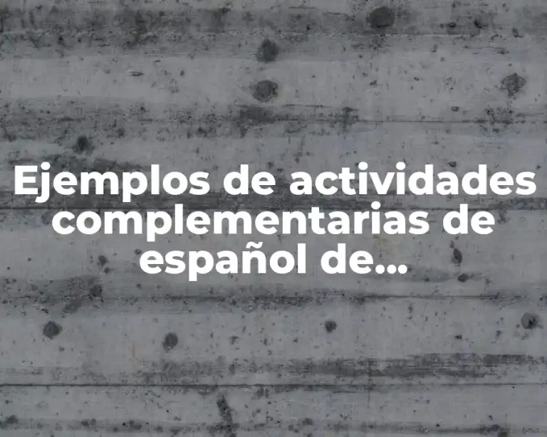 Ejemplos de actividades complementarias de español de telesecundaria