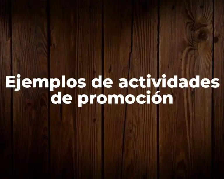 Ejemplos de actividades de promoción