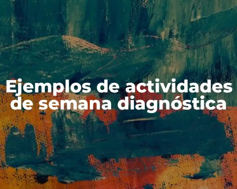 Ejemplos de actividades de semana diagnóstica