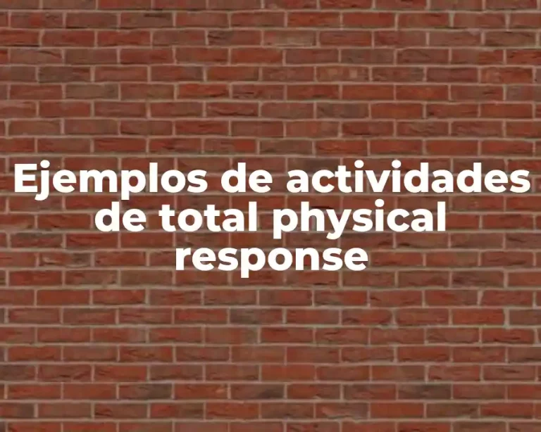 Ejemplos de actividades de total physical response