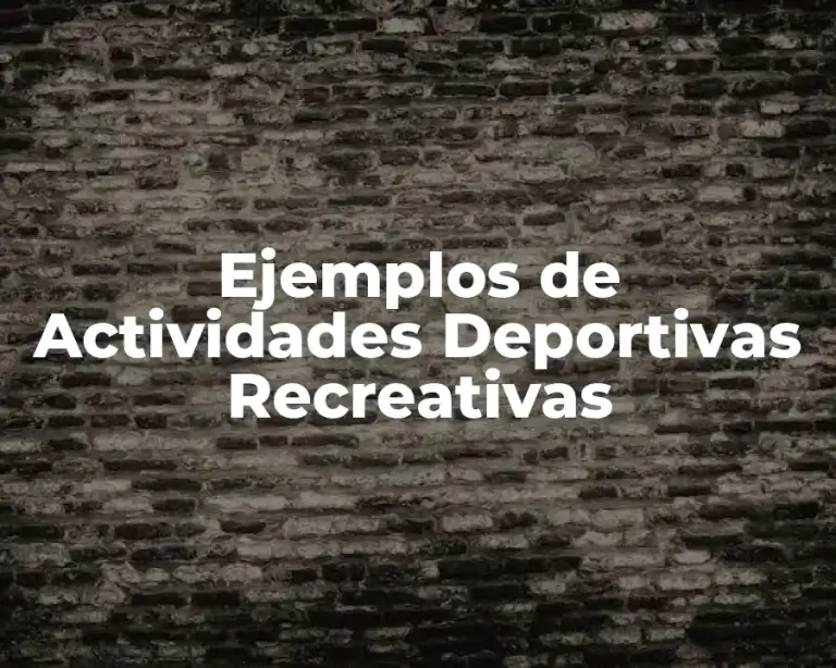 Ejemplos de Actividades Deportivas Recreativas