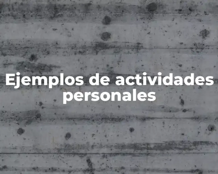 Ejemplos de actividades personales