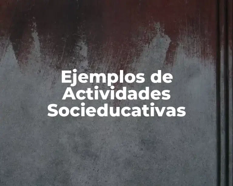 Ejemplos de Actividades Socieducativas