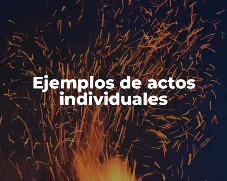 Ejemplos de actos individuales