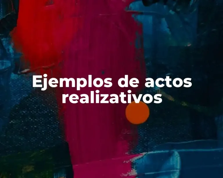 Ejemplos de actos realizativos