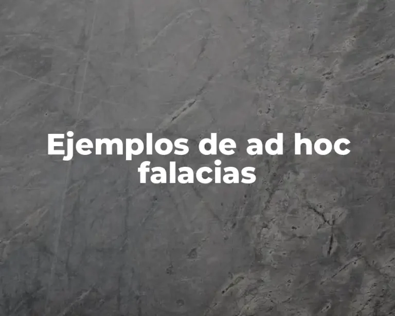 Ejemplos de ad hoc falacias