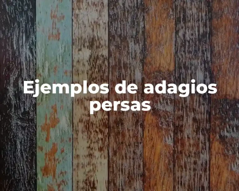 Ejemplos de adagios persas