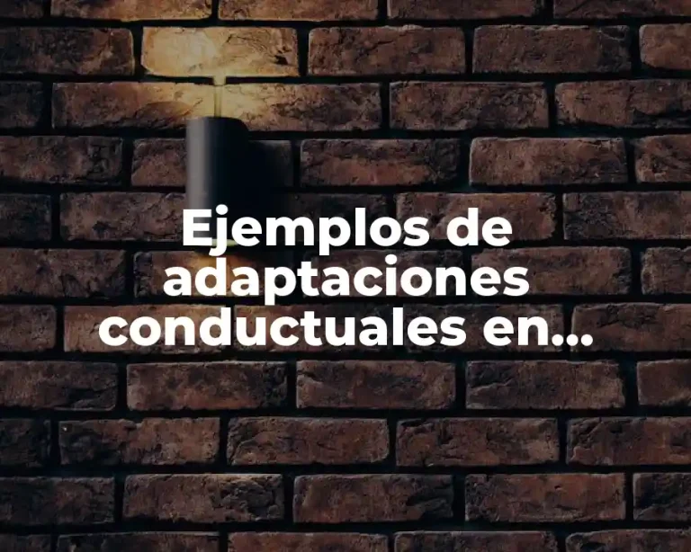 Ejemplos de adaptaciones conductuales en animales y plantas