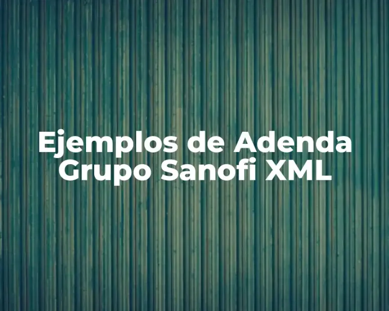 Ejemplos de Adenda Grupo Sanofi XML