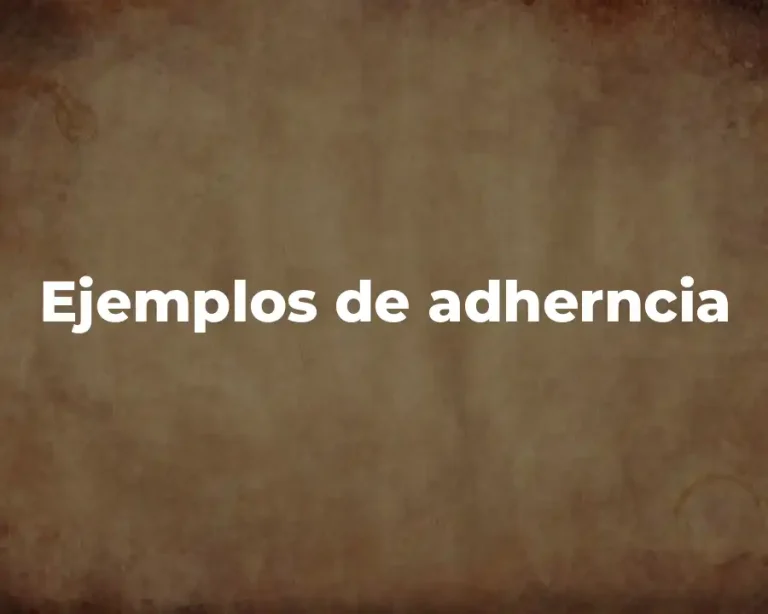 Ejemplos de adherncia