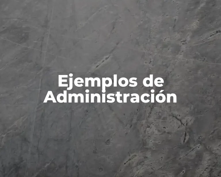 Ejemplos de Administración