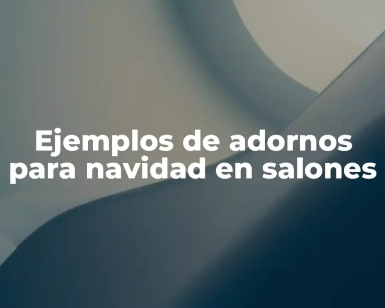 Ejemplos de adornos para navidad en salones