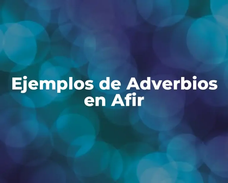 Ejemplos de Adverbios en Afir