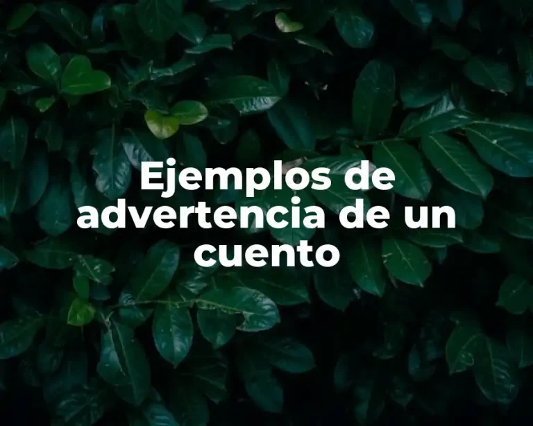 Ejemplos de advertencia de un cuento