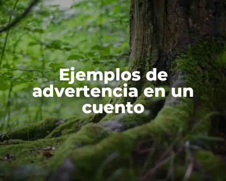 Ejemplos de advertencia en un cuento