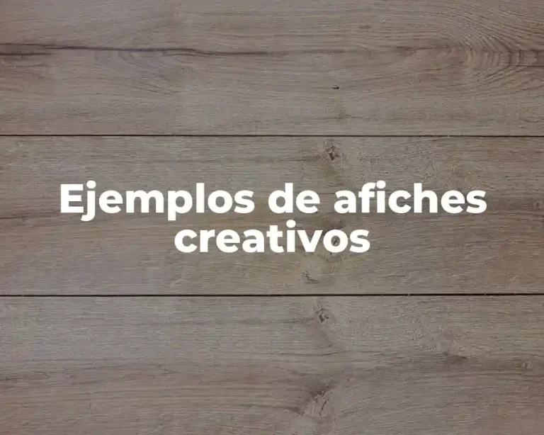 Ejemplos de afiches creativos