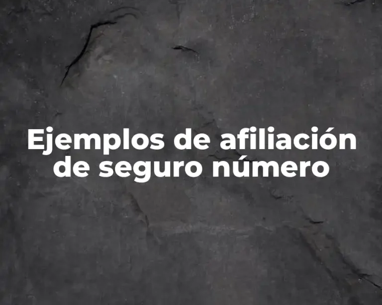 Ejemplos de afiliación de seguro número