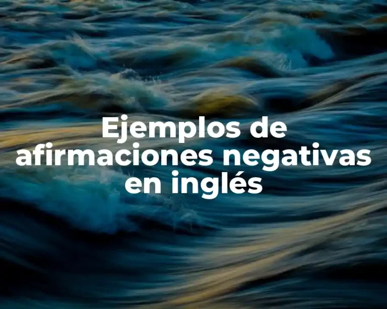 Ejemplos de afirmaciones negativas en inglés