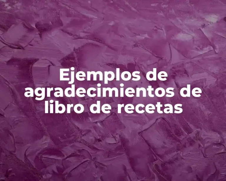 Ejemplos de agradecimientos de libro de recetas