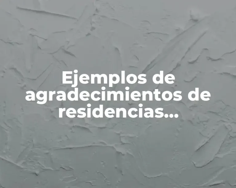 Ejemplos de agradecimientos de residencias profesionales