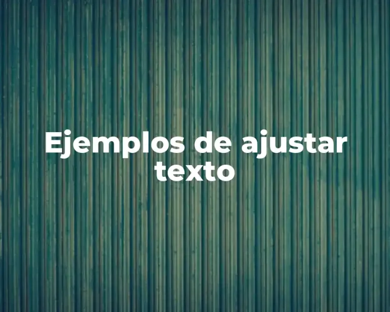 Ejemplos de ajustar texto