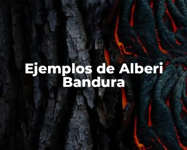 Ejemplos de Alberi Bandura
