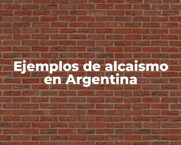 Ejemplos de alcaismo en Argentina