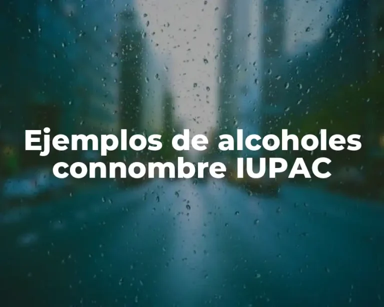 Ejemplos de alcoholes connombre IUPAC
