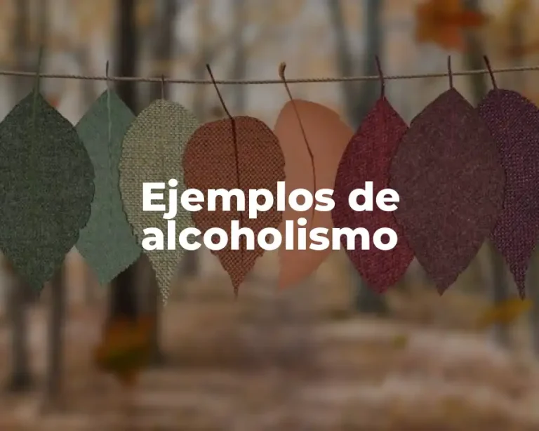 Ejemplos de alcoholismo