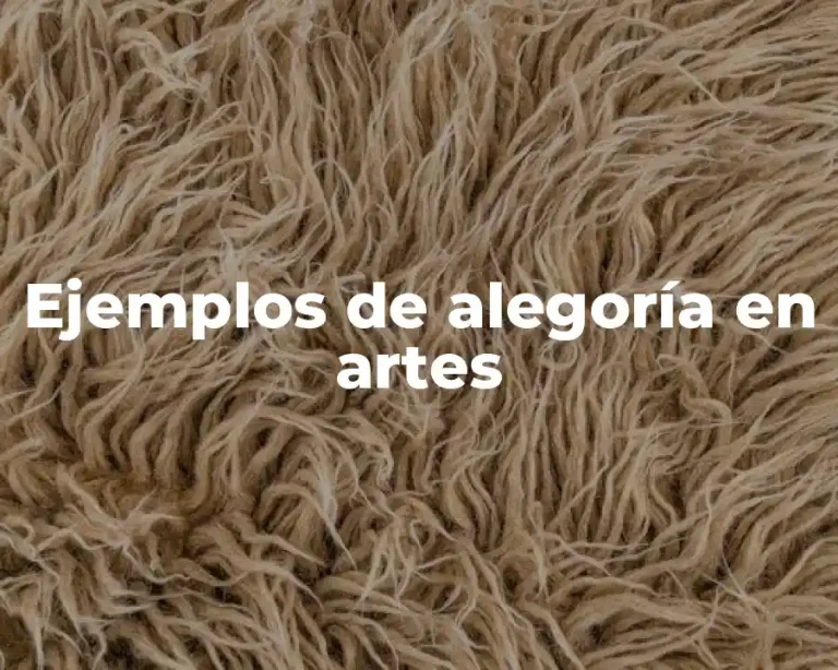 Ejemplos de alegoría en artes