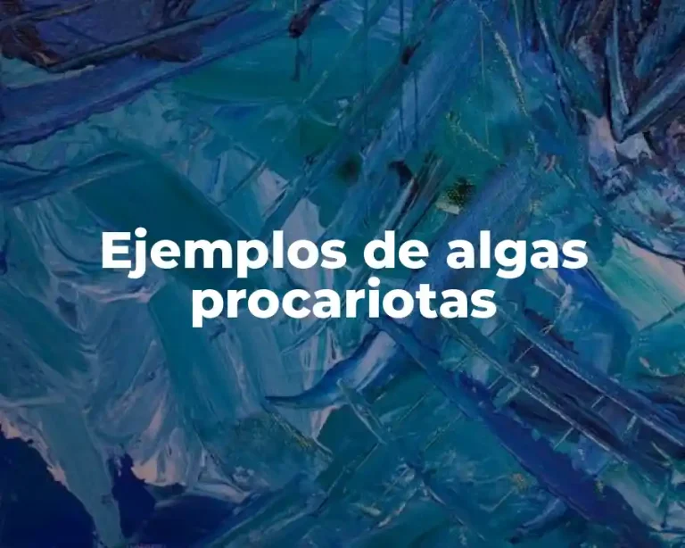 Ejemplos de algas procariotas