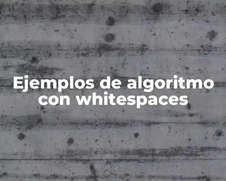 Ejemplos de algoritmo con whitespaces