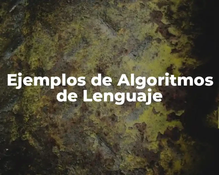 Ejemplos de Algoritmos de Lenguaje