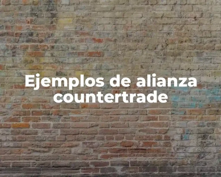 Ejemplos de alianza countertrade