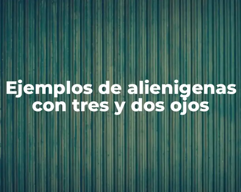 Ejemplos de alienigenas con tres y dos ojos