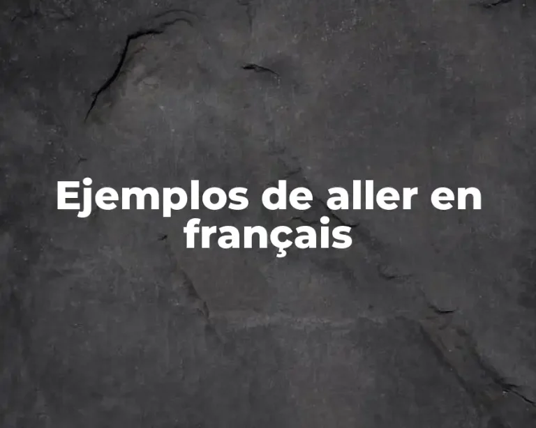 Ejemplos de aller en français
