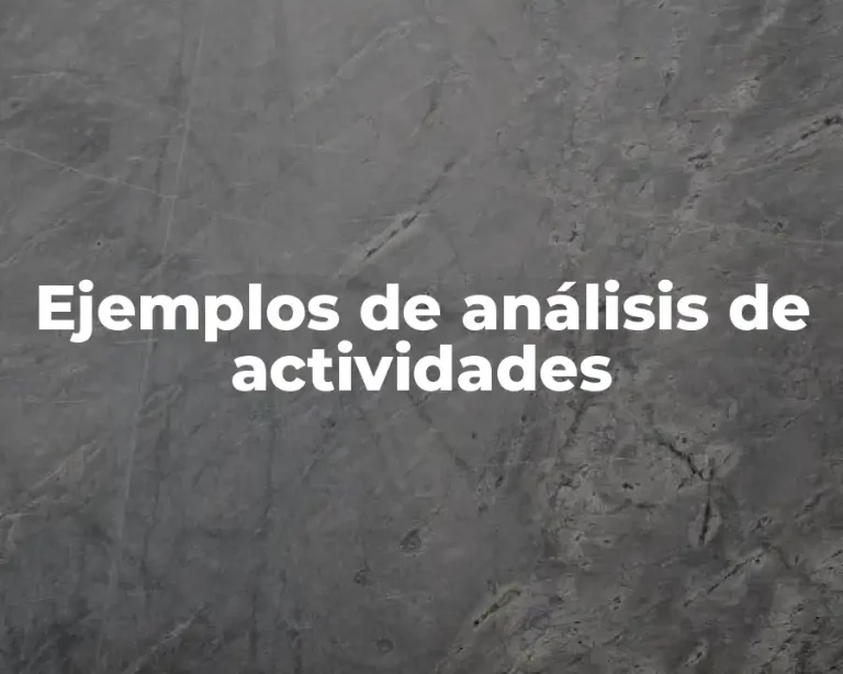 Ejemplos de análisis de actividades