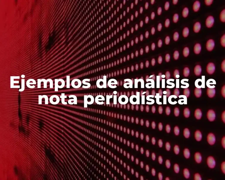 Ejemplos de análisis de nota periodística