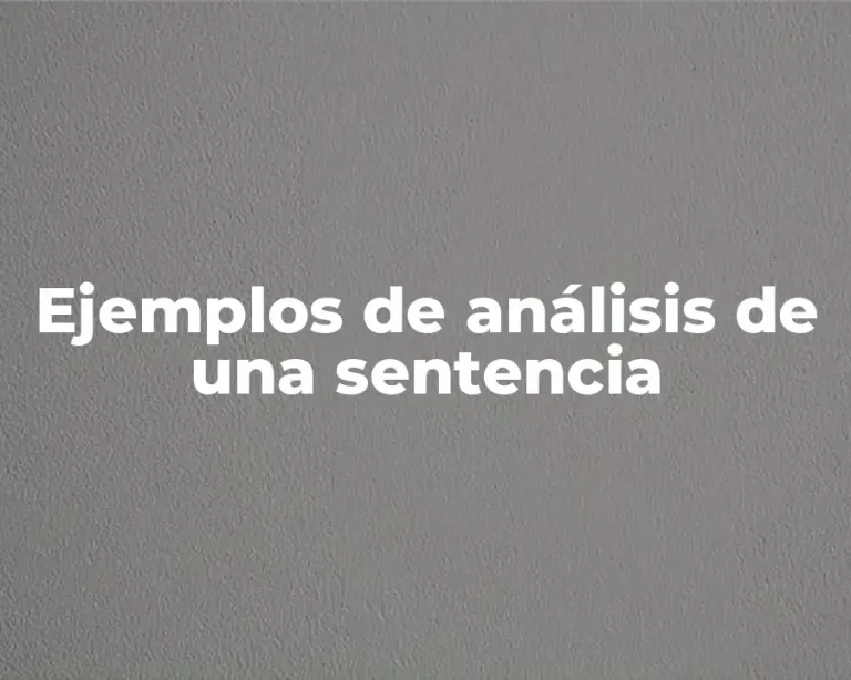 Ejemplos de análisis de una sentencia