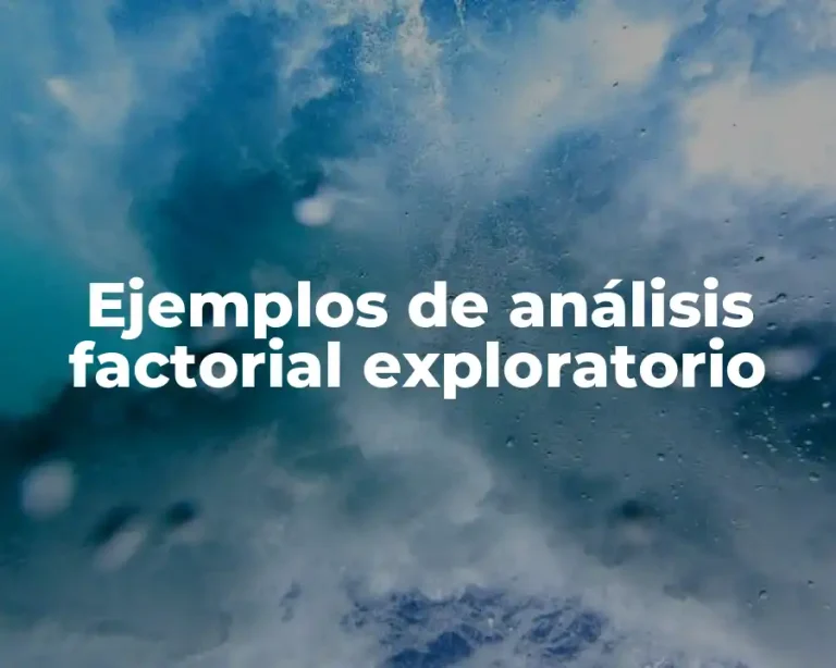 Ejemplos de análisis factorial exploratorio