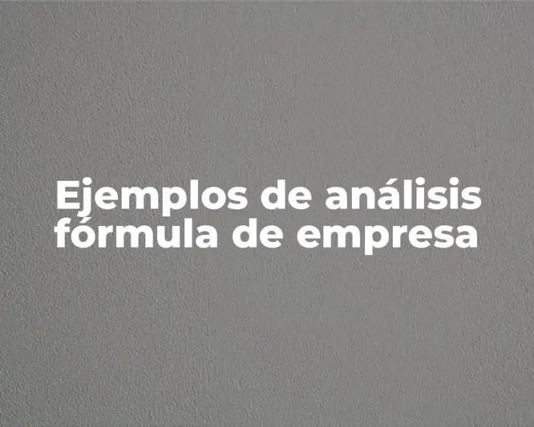 Ejemplos de análisis fórmula de empresa